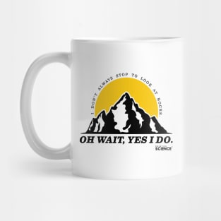 Geology: Stop To Look At Rocks Mug